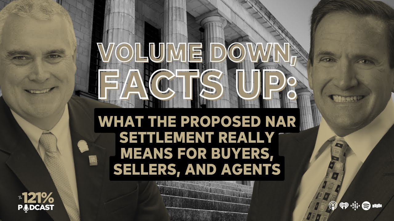 Volume Down, Facts Up: What the NAR Settlement Really Means for Buyers, Sellers, and Agents
