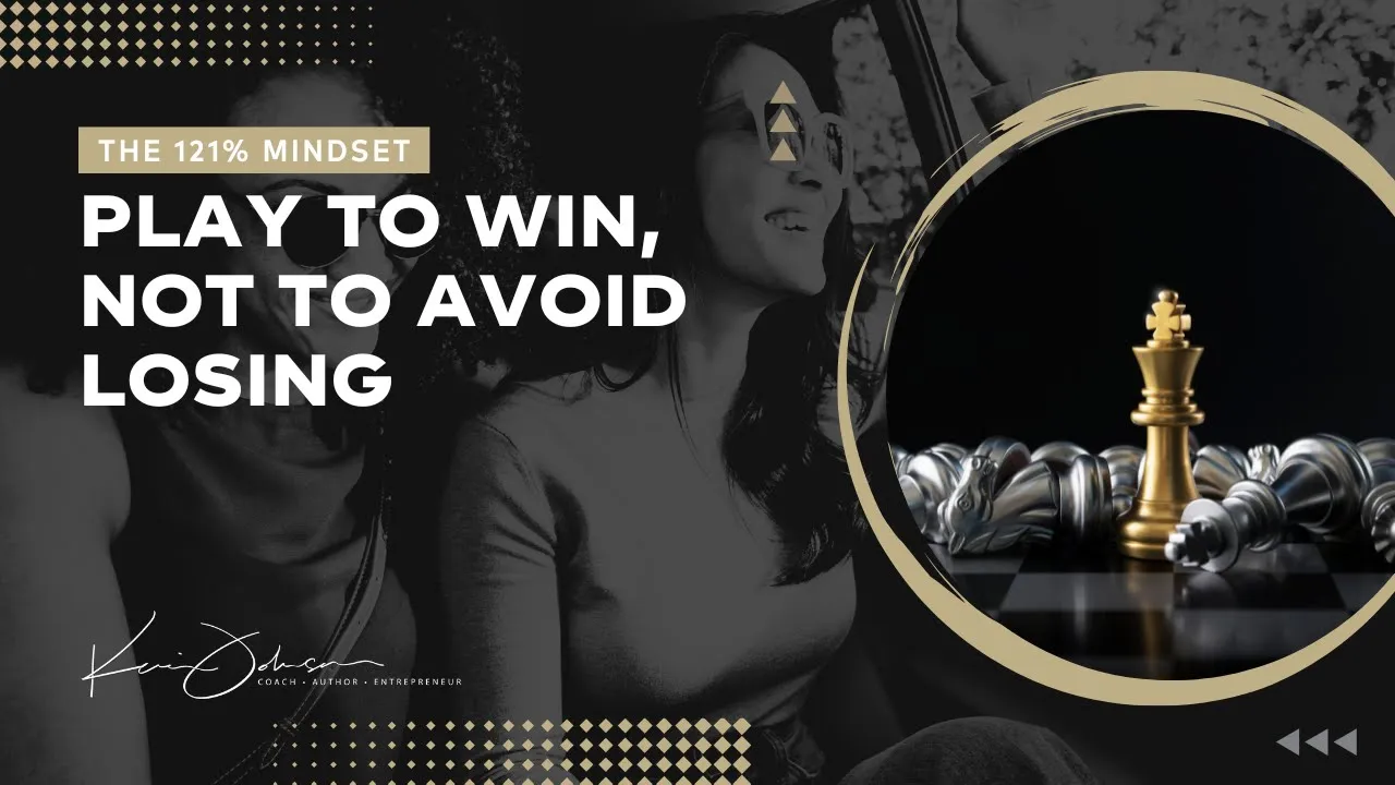 Play to Win, Not to Avoid Losing