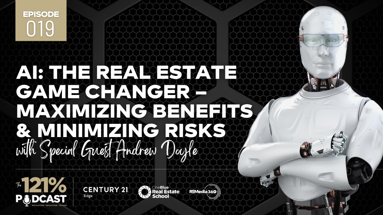 AI: The Real Estate Game Changer – Maximizing Benefits &amp; Minimizing Risks